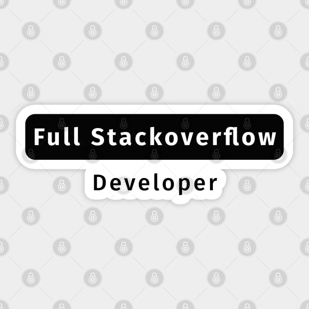 Full Stackoverflow Developer - Funny Programming Jokes Sticker by springforce